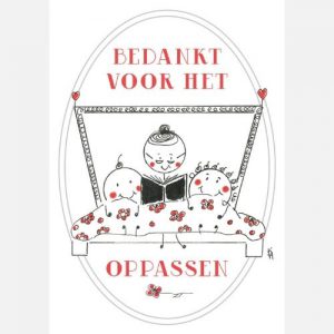Bedankt voor het oppassen